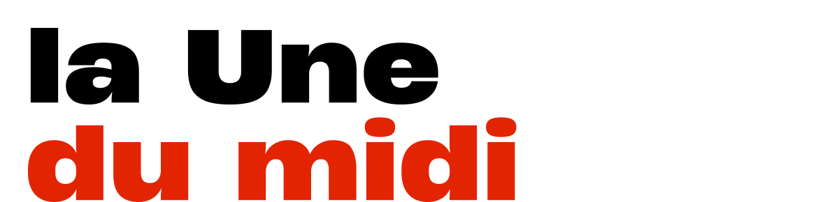 La Une du midi
