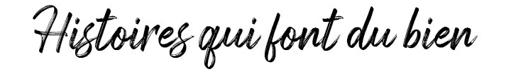 Histoires qui font du bien